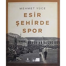 Uray Home Esir Şehirde Spor