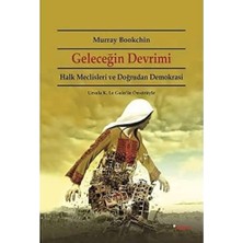 Uray Home Geleceğin Devrimi: Halk Meclisleri ve Doğrudan Demokrasi