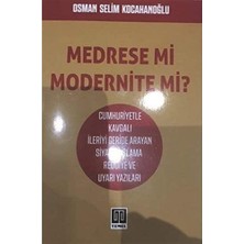 Uray Home Medrese Mi Modernite Mi?