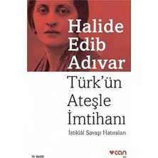 Uray Home Türk’ün Ateşle Imtihanı: Istiklal Savaşı Hatıraları