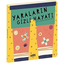 Uray Home Yaraların Gizli Hayatı