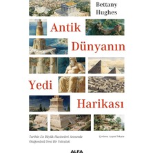 Uray Home Antik Dünyanın Yedi Harikası: Tarihin En Büyük Hazineleri Arasında Olağanüstü Yeni Bir Yolculuk