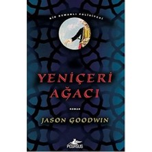 Uray Home Yeniçeri Ağacı: Bir Osmanlı Polisiyesi