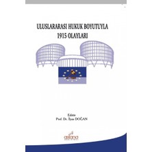 Emdeco Uluslararası Hukuk Boyutuyla 1915 Olayları