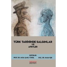 MiraLive Türk Tarihinde Salgınlar ve Afetler
