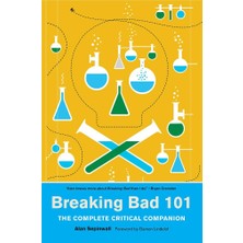 Uray Home Breaking Bad 101: The Complete Critical Companion
