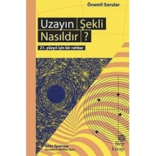 Emdeco Uzayın Şekli Nasıldır?: Önemli Sorular - 21.yy Için Bir Rehber