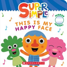Emdeco This Is My Happy Face (Super Simple Board Books)