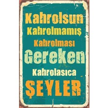 Emdeco Kahrolsun Kahrolmamış Kahrolması Gereken Retro Ahşap Mdf Tablo DRTR003