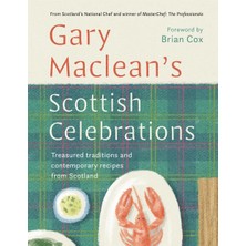 Emdeco Scottish Celebrations: Treasured Traditions And Contemporary Recipes From Scotland