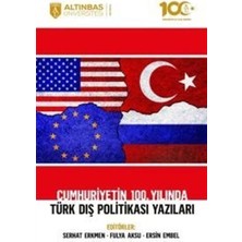 MiraLive Cumhuriyetin 100. Yılında Türk Dış Politikası Yazıları