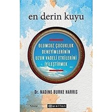Emdeco En Derin Kuyu: Olumsuz Çocukluk Deneyimlerinin Uzun Vadeli Etkilerini Iyileştirmek