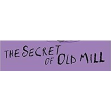 Emdeco Secret Seven Colour Short Stories: The Secret Of Old Mill: Book 6