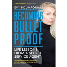 MiraLive Becoming Bulletproof: Life Lessons From A Secret Service Agent