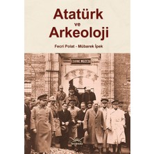 Emdeco Atatürk ve Arkeoloji