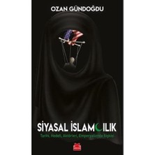 Emdeco Siyasal Islamcılık: Tarihi, Hedefi, Aktörleri, Emperyalizmle Ilişkisi