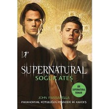 Emdeco Supernatural - Soğuk Ateş: Paranormal Kötülüğün Peşindeki Iki Kardeş