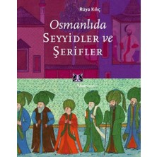 Emdeco Osmanlıda Seyyidler ve Şerifler