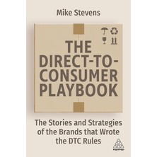 Emdeco The Direct To Consumer Playbook: The Stories And Strategies Of The Brands That Wrote The Dtc Rules