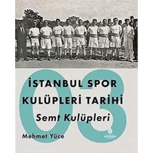 MiraLive Istanbul Spor Kulüpleri Tarihi Semt Kulüpleri Cilt: 3