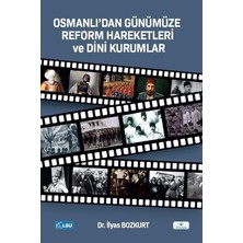 Asseds Store Osmanlıdan Günümüze Reform Hareketleri ve Dini Kurumlar