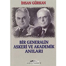 Asseds Store Bir Generalin Askeri ve Akademik Anıları (Kapak Değişebilir)