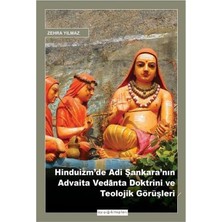 Asseds Store Hinduizm'de Adi Şankara'nın Advaita Vedanta Doktrini ve Teolojik Görüşleri
