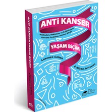 Asseds Store Anti Kanser Yaşam Biçimi: Hastayken, Riskliyken ve Sağlıklıyken Davranış Farklarını Anlama Kitabı