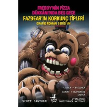 Asseds Store Fazbear'ın Korkunç Tipleri Grafik Roman Serisi 4 - Freddy'nin Pizza Dükkanı'nda Beş Gece