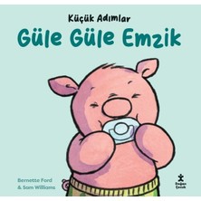 Asseds Store Güle Güle Emzik - Küçük Adımlar