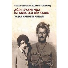 Asseds Store Ağrı Isyanı'nda Istanbullu Bir Kadın - Yaşar Hanım'ın Anıları