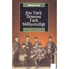 Asseds Store Jön Türk Dönemi Türk Milliyetçiliği