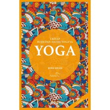Asseds Store Yoga: 2. Kitap - Buda’dan Hatha Yoga’ya