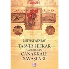 Asseds Store Tasvir-I Efkar Gazetesinde Çanakkale Savaşları