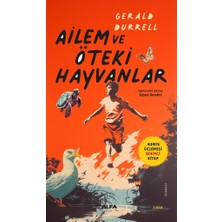 Asseds Store Ailem ve Öteki Hayvanlar: Korfu Üçlemesi Birinci Kitap