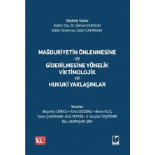 Asseds Store Mağduriyetin Önlenmesine ve Giderilmesine Yönelik Viktimolojik ve Hukuki Yaklaşımlar