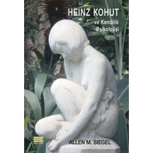 Asseds Store Heinz Kohut ve Kendilik Psikolojisi