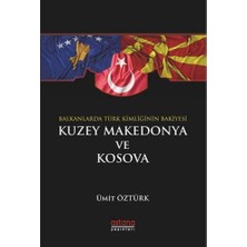 Asseds Store Balkanlar’da Türk Kimliğinin Bakiyesi Kuzey Makedonya ve Kosova