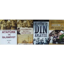 Eser Atatürkün Islama Hizmetleri+Atatürk ve Islamiyet+Atatürkün   Din  Anlayışı+Atatürk ve Din   Adamları