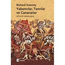Asseds Store Yabancılar Tanrılar ve Canavarlar: Ötekiliği Yorumlamak
