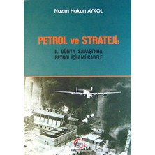 Asseds Store Petrol ve Strateji: Iı. Dünya Savaşı'nda Petrol Için Mücadele