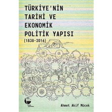 Asseds Store Türkiye'nin Tarihi ve Ekonomik Politik Yapısı 1838-2016