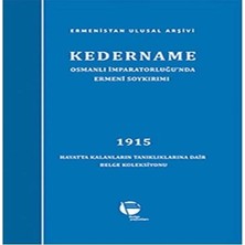 Ecovibe Kedername - Osmanlı Imparatorluğu’nda Ermeni Soykırımı: 1915 Hayatta Kalanların Tanıklıklarına Dair Belge Koleksiyonu