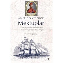 Ecovibe Mektuplar: Amerigo Vespucci’nin Mektupları ve Kariyerini Aydınlatan Diğer Belgeler
