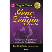 Ecovibe Genç Emekli Zengin Emekli: Zengin Baba Nasıl Çabucak Zengin Olunur ve Nasıl Hep Zengin Kalınır?