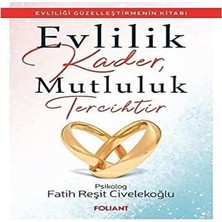 Ecovibe Evlilik Kader, Mutluluk Tercihtir: Evliliği Güzelleştirmenin Kitabı