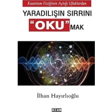 Ecovibe Yaradılışın Sırrını: Kuantum Fiziğinin Açtığı Ufuklardan