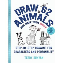 Ecovibe Draw 62 Animals And Make Them Happy: Step-By-Step Drawing For Characters And Personality - For Artists, Cartoonists, And Doodlers: Volume 4