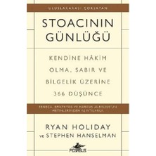 Ecovibe Stoacının Günlüğü: Kendine Hakim Olma Sabır ve Bilgelik Üzerine 366 Düşünce