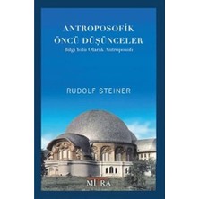 Ecovibe Antroposofik Öncü Düşünceler: Bilgi Yolu Olarak Antroposofi
